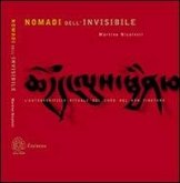 Nomadi dell'invisibile. L'autosacrificio rituale nel Chöd nel Bön tibetano Nomadi dell'invisibile. L'autosacrificio rituale nel Chöd nel Bön tibetano