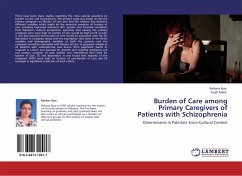 Burden of Care among Primary Caregivers of Patients with Schizophrenia - Ilyas, Rehana;Malik, Farah