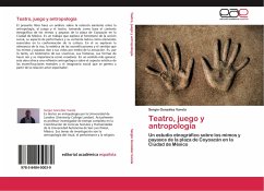 Teatro, juego y antropología - González Varela, Sergio