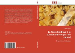 La fonte lipidique à la cuisson du foie gras de canard - Théron, Laetitia
