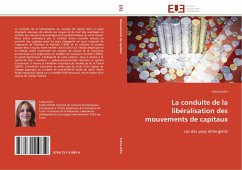 La conduite de la libéralisation des mouvements de capitaux - Kchir, Fatma