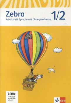 1./2. Schuljahr, Arbeitsheft Sprache mit CD-ROM / Zebra, Ausgabe ab 2011