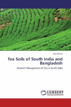 Tea Soils of South India and Bangladesh - Biswas, Apu