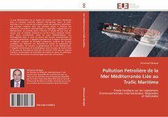 Pollution Petrolière de la Mer Méditerranée Liée au Trafic Maritime - Albakjaji, Mohamad