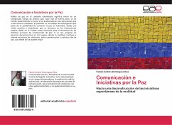 Comunicación e Iniciativas por la Paz - Domínguez Díaz, Fabián Andrés