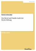 Das Beruf und Familie-Audit der Hertie-Stiftung