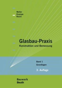 Glasbau-Praxis - Krampe, Philipp;Reich, Stefan;Weller, Bernhard