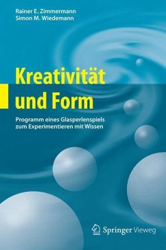 Kreativität und Form - Zimmermann, Rainer E;Wiedemann, Simon M.