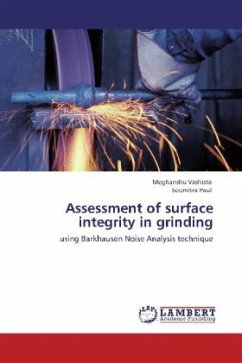 Assessment of surface integrity in grinding - Vashista, Meghanshu;Paul, Soumitra