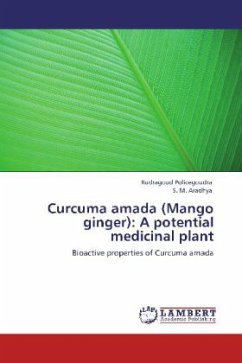 Curcuma amada (Mango ginger): A potential medicinal plant - Policegoudra, Rudragoud;Aradhya, S. M.