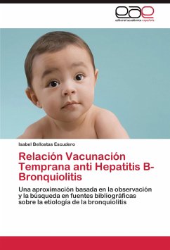 Relación Vacunación Temprana anti Hepatitis B-Bronquiolitis