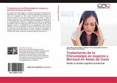 Tratamiento de la Fibromialgia en mujeres y Burnout en Amas de Casa - Moral de la Rubia, José;González Ramírez, Mónica Teresa;Landero Hernández, René
