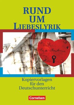 Rund um Liebeslyrik - Wellmann, Elke; Rühle, Christian; Engels, Benedikt