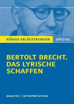 Erläuterungen zu Bertolt Brecht. Das lyrische Schaffen - Brecht, Bertolt