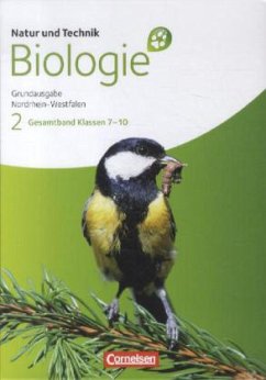 Cover Schülerbuch, Gesamtband / Natur und Technik, Biologie (Neue Ausgabe), Grundausgabe Nordrhein-Westfalen