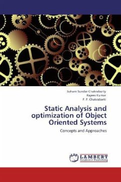 Static Analysis and optimization of Object Oriented Systems - Chakraborty, Soham Sundar;Kumar, Rajeev;Chakrabarti, P. P.