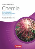 Natur und Technik - Chemie (Ausgabe 2013) - Sekundarschule/Gesamtschule Nordrhein-Westfalen - Gesamtband / Natur und Technik, Physik/Chemie: Grundausgabe mit Differenzierungsangebot, Nordrhein-Westfalen