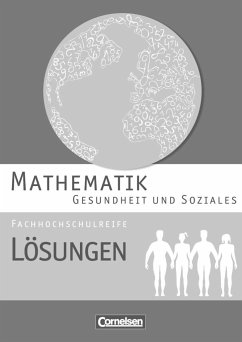 Mathematik Fachhochschulreife Gesundheit und Soziales. Lösungen zum Schülerbuch - Brüggemann, Juliane; Michael, Hildegard; Rüsch, Kathrin