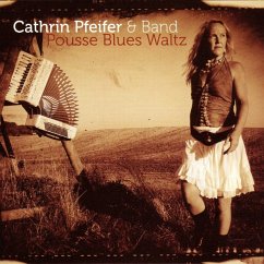 Pousse Blues Waltz - Pfeifer,Cathrin