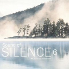 Sound Of Silence 6 - Sound of Silence 6-Musik zum Atemholen (2000, Sony)