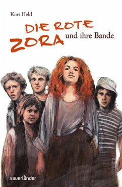 Cover Die rote Zora und ihre Bande (Sauerländer Kinderbuch) Kurt Held