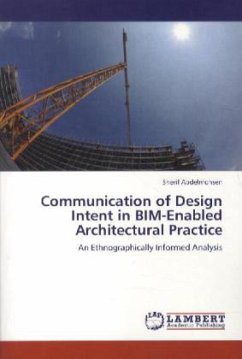 Communication of Design Intent in BIM-Enabled Architectural Practice