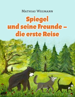 Cover Spiegel und seine Freunde - die erste Reise