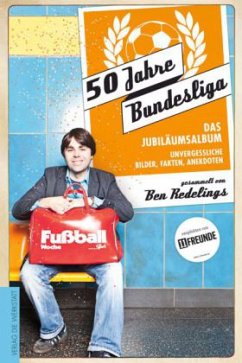 50 Jahre Bundesliga - Das Jubiläumsalbum - Redelings, Ben