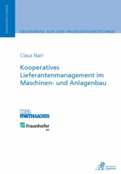 Kooperatives Lieferantenmanagement im Maschinen- und Anlagenbau - Narr, Claus