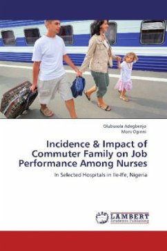 Incidence & Impact of Commuter Family on Job Performance Among Nurses - Adegbenjo, Olubusola;Oginni, Moni