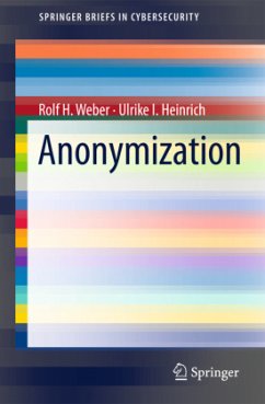 Anonymization - Weber, Rolf H.;Heinrich, Ulrike I.