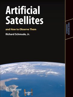 Artificial Satellites and How to Observe Them - Schmude, Richard