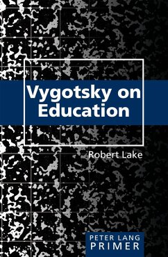 Vygotsky on Education Primer - Lake, Robert