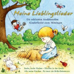 Meine Lieblingslieder: Kinderlieder zum Mitsingen - Various