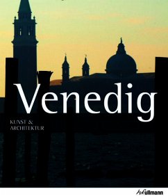 Venedig, Kunst & Architektur - Kaminski, Marion