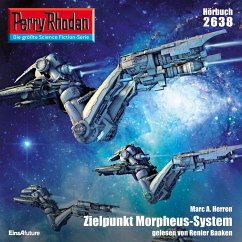 Perry Rhodan 2638: Zielpunkt Morpheus-System (MP3-Download) - Herren, Marc A.