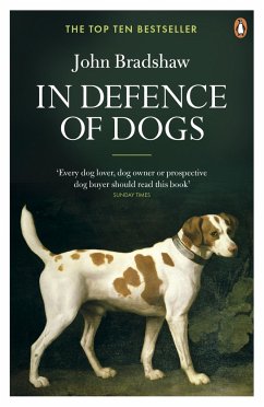 In Defence of Dogs - Bradshaw, John