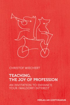 Teaching - The Joy of Profession - Wiechert, Christof