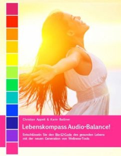 Lebenskompass Audio-Balance! - Appelt, Christian;Batliner, Karin Jasmin