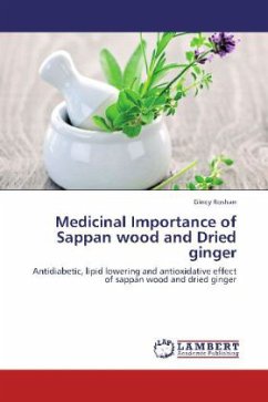 Medicinal Importance of Sappan wood and Dried ginger - Roshan, Gincy