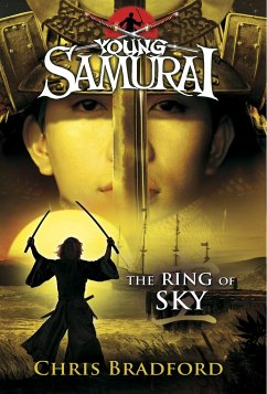 The Ring of Sky (Young Samurai, Book 8) - Bradford, Chris