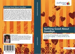 Nothing Good About Goodbye - Formick, Matthew