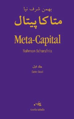 Meta-Capital, 2 Teile - Scharafnia, Bahman