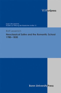 Neoclassical Satire and the Romantic School 1780-1830 - Lessenich, Rolf P.