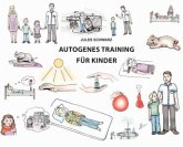Autogenes Training für Kinder Autogenes Training für Kinder