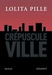Crepuscule Ville - Bild 1