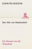 Der Alte von Menkendorf Der Alte von Menkendorf