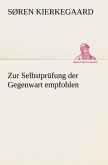 Zur Selbstprüfung der Gegenwart empfohlen