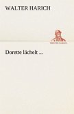 Dorette lächelt ...