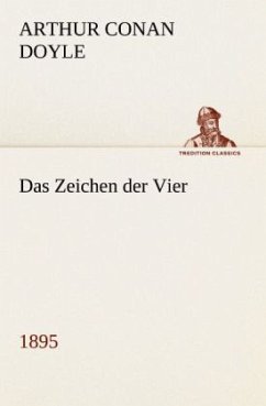 Das Zeichen der Vier (1895) - Doyle, Arthur Conan